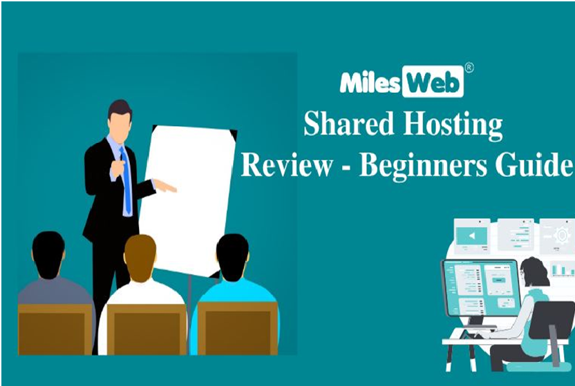 MilesWeb Shared Hosting Review – Beginners Guide