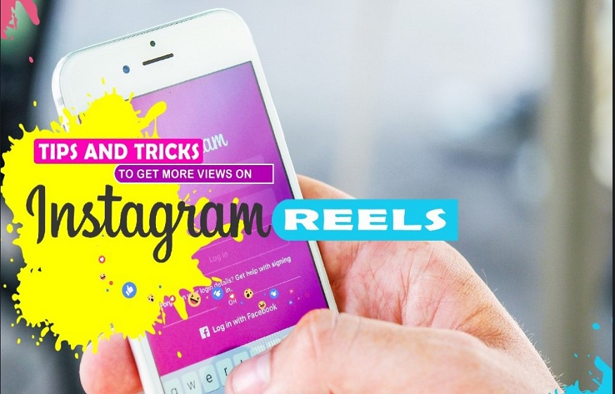 What are the Tips and Tricks to Get More Views on Instagram Reels
